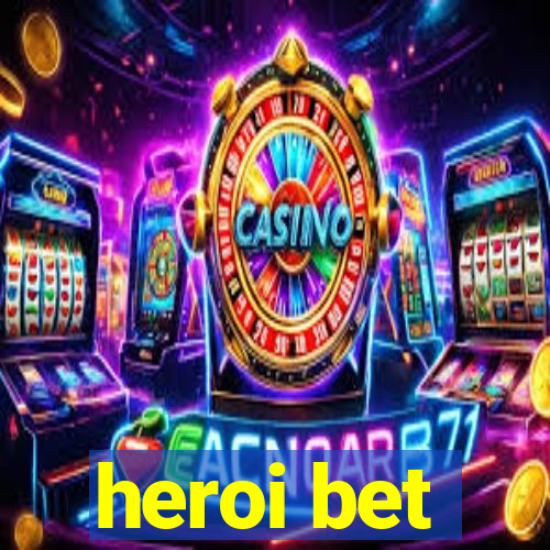 heroi bet